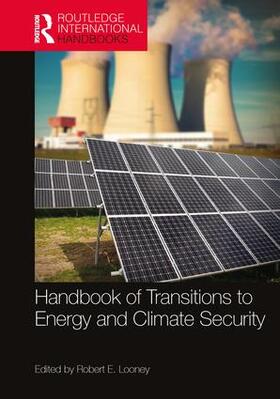 Looney | Handbook of Transitions to Energy and Climate Security | Buch | 978-1-85743-745-4 | sack.de