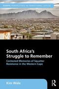 Wale |  South Africa's Struggle to Remember | Buch |  Sack Fachmedien