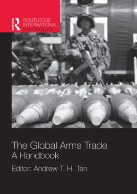 Tan | The Global Arms Trade | Buch | 978-1-85743-797-3 | www.sack.de
