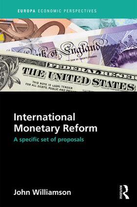Williamson | International Monetary Reform | Buch | 978-1-85743-805-5 | sack.de