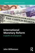 Williamson |  International Monetary Reform | Buch |  Sack Fachmedien