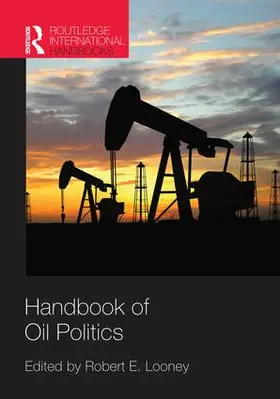 Looney | Handbook of Oil Politics | Buch | 978-1-85743-808-6 | sack.de