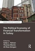 Yalman / Marois / Güngen |  The Political Economy of Financial Transformation in Turkey | Buch |  Sack Fachmedien