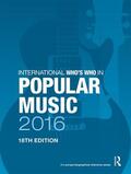 Publications |  International Who's Who in Popular Music 2016 | Buch |  Sack Fachmedien