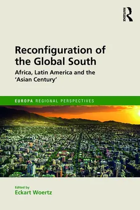 Woertz | Reconfiguration of the Global South | Buch | 978-1-85743-863-5 | www.sack.de