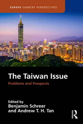 Schreer / Tan |  The Taiwan Issue: Problems and Prospects | Buch |  Sack Fachmedien