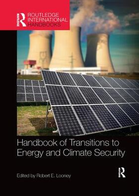 Looney | Handbook of Transitions to Energy and Climate Security | Buch | 978-1-85743-974-8 | sack.de