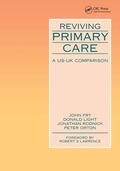 Fry / Light / Lawrence |  Reviving Primary Care | Buch |  Sack Fachmedien