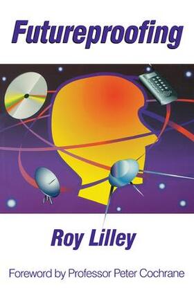 Lilley / Cochrane |  Futureproofing | Buch |  Sack Fachmedien