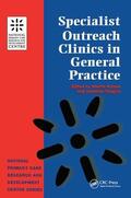 Roland / Shapiro |  Specialist Outreach Clinics in General Practice | Buch |  Sack Fachmedien