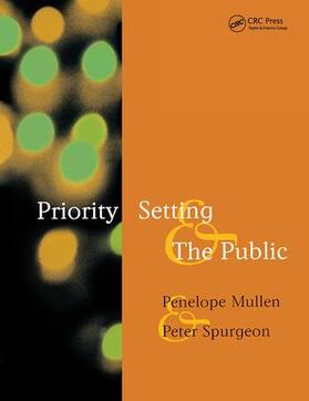 Mullen / Spurgeon |  Priority Setting and the Public | Buch |  Sack Fachmedien