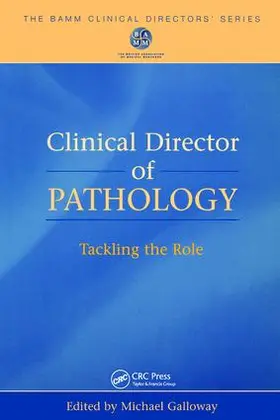 Galloway |  Clinical Director of Pathology | Buch |  Sack Fachmedien