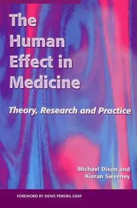 Dixon / Sweeney |  The Human Effect in Medicine | Buch |  Sack Fachmedien