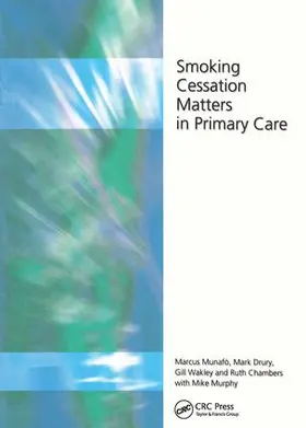 Munafro / Drury / Chambers |  Smoking Cessation Matters in Primary Care | Buch |  Sack Fachmedien