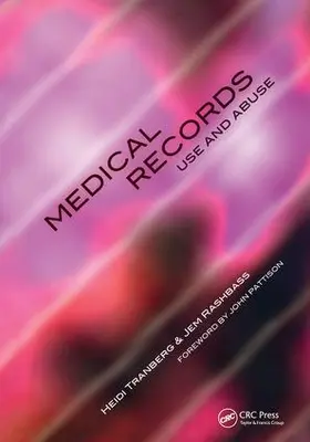 Rashbass | Medical Records Use and Abuse | Buch | 978-1-85775-604-3 | www.sack.de