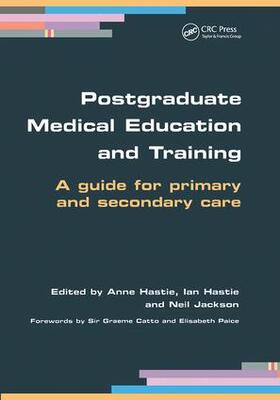 Hastie / Jackson | Postgraduate Medical Education and Training | Buch | 978-1-85775-628-9 | sack.de
