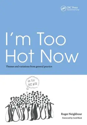Neighbour |  I'm Too Hot Now | Buch |  Sack Fachmedien