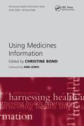 Bond |  Using Medicines Information | Buch |  Sack Fachmedien