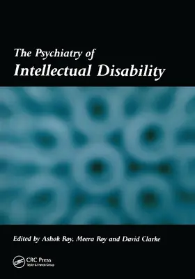 Roy / Clarke |  The Psychiatry of Intellectual Disability | Buch |  Sack Fachmedien