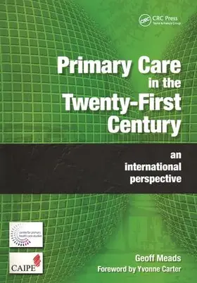 Meads |  Primary Care in the Twenty-First Century | Buch |  Sack Fachmedien