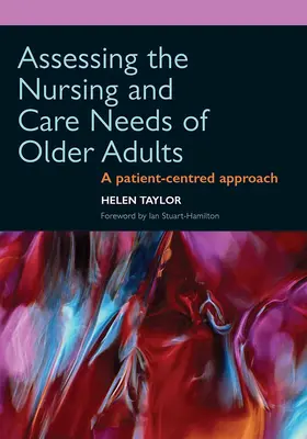 Taylor |  Assessing the Nursing and Care Needs of Older Adults | Buch |  Sack Fachmedien