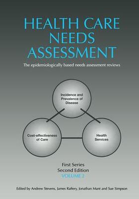 Stevens / Raftery / Mant | Health Care Needs Assessment, First Series, Volume 2, Second Edition | Buch | 978-1-85775-892-4 | sack.de