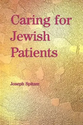 Spitzer |  Caring for Jewish Patients | Buch |  Sack Fachmedien