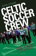 O'Kane |  Celtic Soccer Crew | eBook | Sack Fachmedien