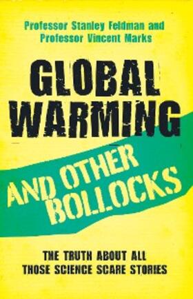 Feldman |  Global Warming and Other Bollocks | eBook | Sack Fachmedien