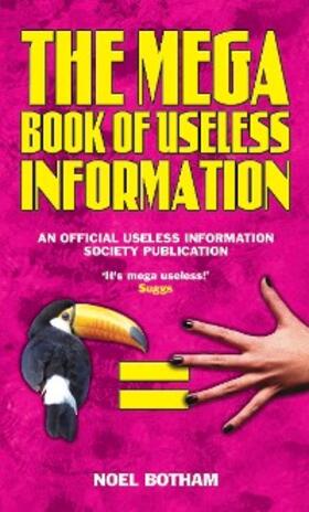 Botham |  The Mega Book of Useless Information | eBook | Sack Fachmedien