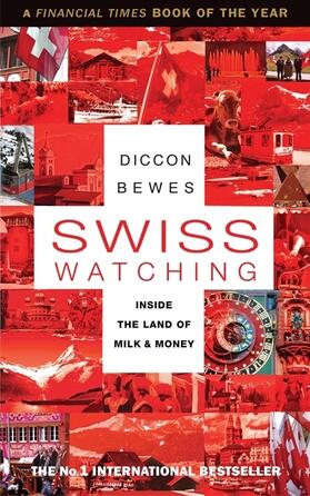 Bewes |  Swiss Watching | Buch |  Sack Fachmedien