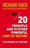 Koch |  The 80/20 Principle and 92 Other Powerful Laws of Nature | Buch |  Sack Fachmedien