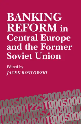 Rostowski |  Banking Reform in Central Europe and the Former Soviet Union | Buch |  Sack Fachmedien