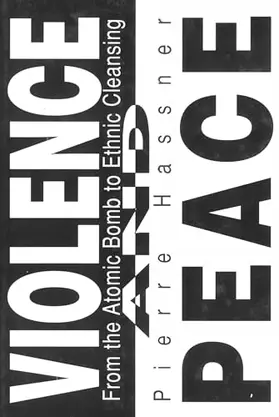 Hassner |  Violence and Peace | Buch |  Sack Fachmedien