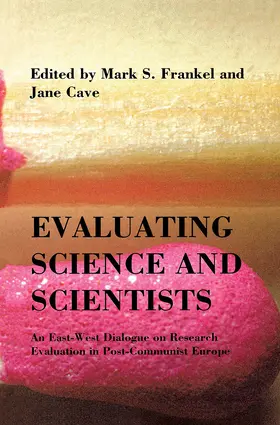 Frankel / Cave |  Evaluating Science and Scientists | Buch |  Sack Fachmedien