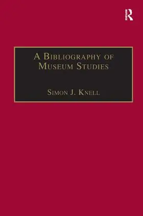 Knell |  A Bibliography of Museum Studies | Buch |  Sack Fachmedien