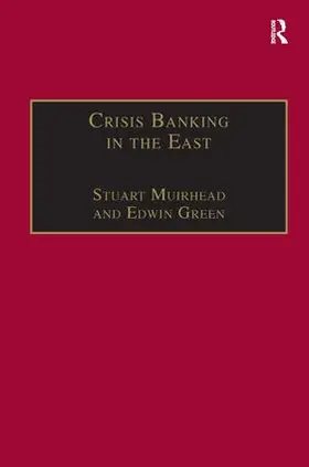 Muirhead / Green | Crisis Banking in the East | Buch | 978-1-85928-244-1 | sack.de