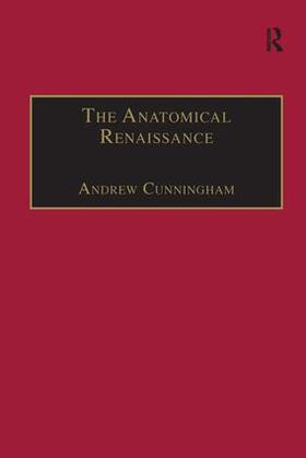 Cunningham | The Anatomical Renaissance | Buch | 978-1-85928-338-7 | sack.de