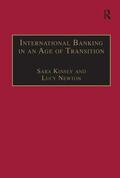 Kinsey / Newton |  International Banking in an Age of Transition | Buch |  Sack Fachmedien