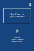 Cassis / Cottrell / Fraser |  The World of Private Banking | Buch |  Sack Fachmedien