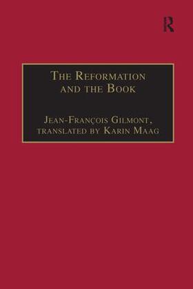 Gilmont / Maag |  The Reformation and the Book | Buch |  Sack Fachmedien