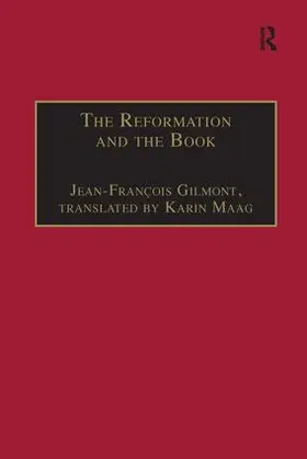 Gilmont / Maag |  The Reformation and the Book | Buch |  Sack Fachmedien