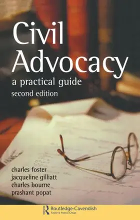 Foster / Gillatt / Bourne | Civil Advocacy | Buch | 978-1-85941-562-7 | www.sack.de