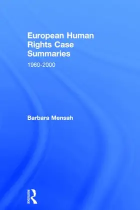 Mensah |  European Human Rights Case Summaries | Buch |  Sack Fachmedien