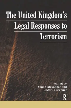 Alexander / Brenner |  UK's Legal Responses to Terrorism | Buch |  Sack Fachmedien