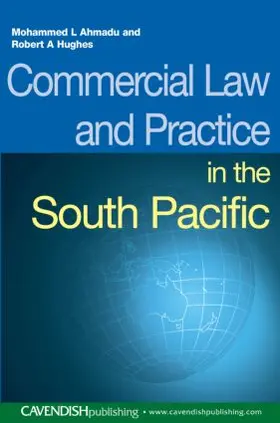 Ahmadu / Hughes |  Commercial Law and Practice in the South Pacific | Buch |  Sack Fachmedien