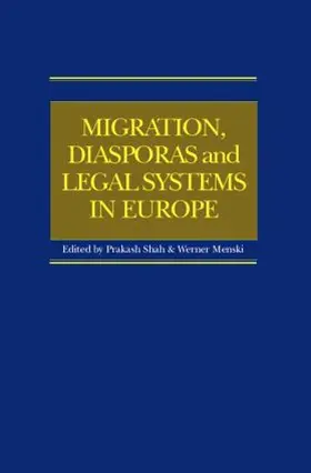 Shah / Menski |  Migration, Diasporas and Legal Systems in Europe | Buch |  Sack Fachmedien