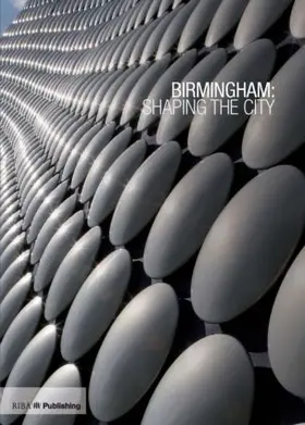 Flatman |  Birmingham: Shaping the City | Buch |  Sack Fachmedien