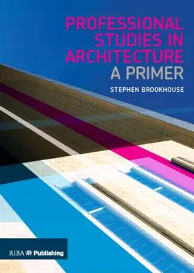 Brookhouse |  Professional Studies in Architecture | Buch |  Sack Fachmedien