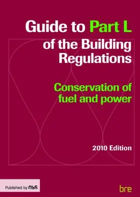  Guide to Part L of the Building Regulations | Buch |  Sack Fachmedien